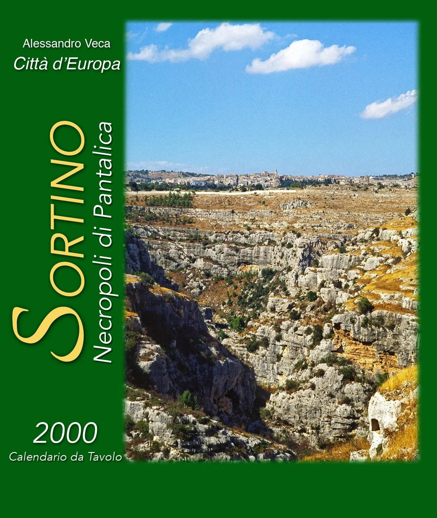 Sortino e Necropoli di Pantalica 2000, copertina del calendario fotografico di Alessandro Veca in Sicilia