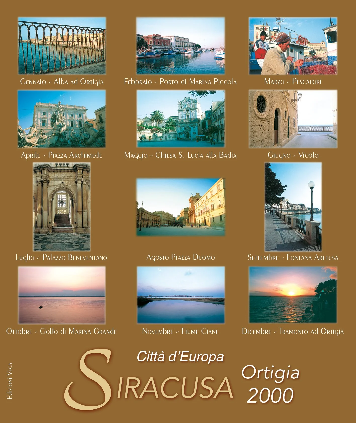 Siracusa Ortigia 2000, quarta