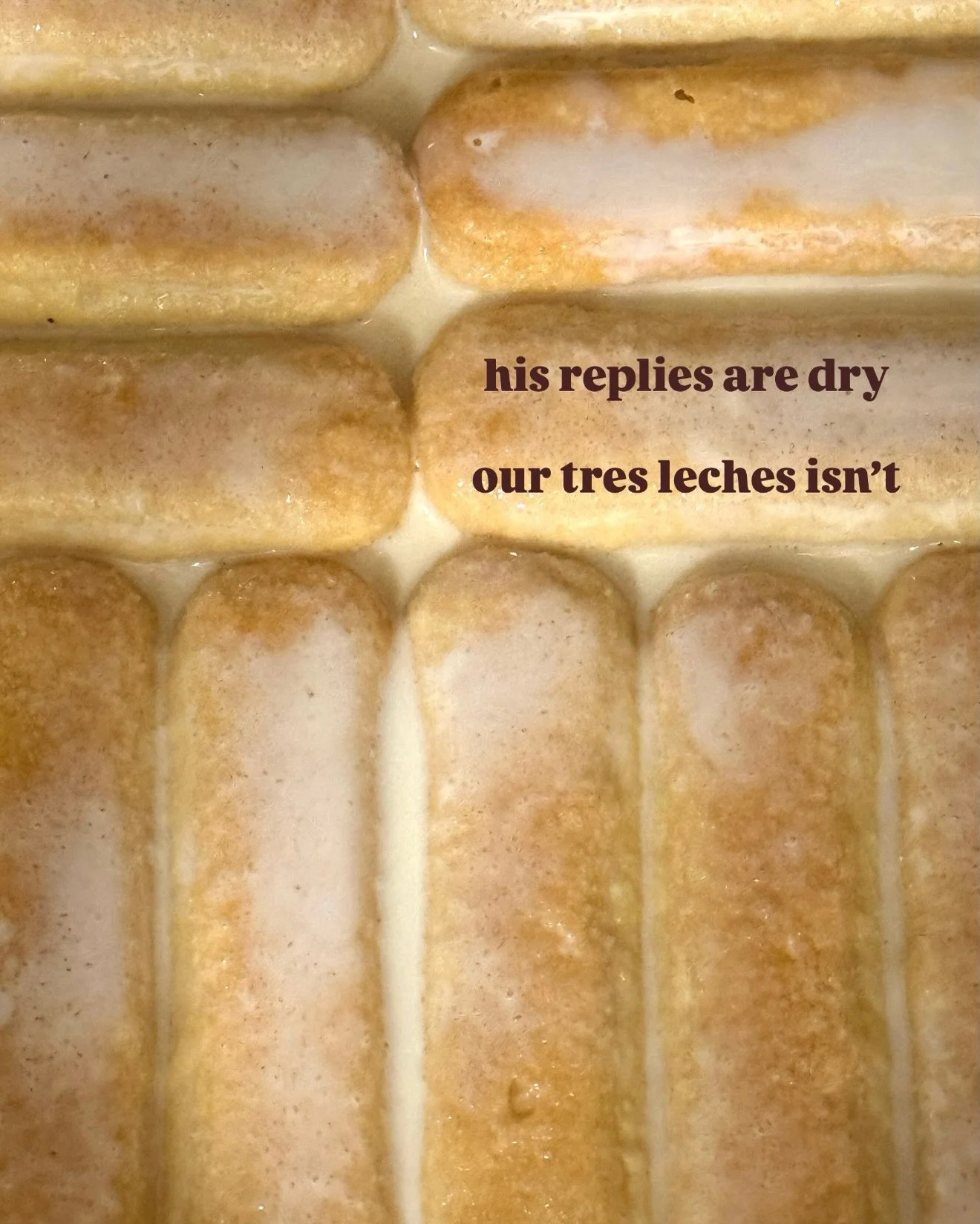 send this to the friend that needs to hear it 😅
&bull;
&bull;
&bull;
&bull;
#FAMIEvents #adelaidefood #adelaideeats #tresleches #adelaidebusiness