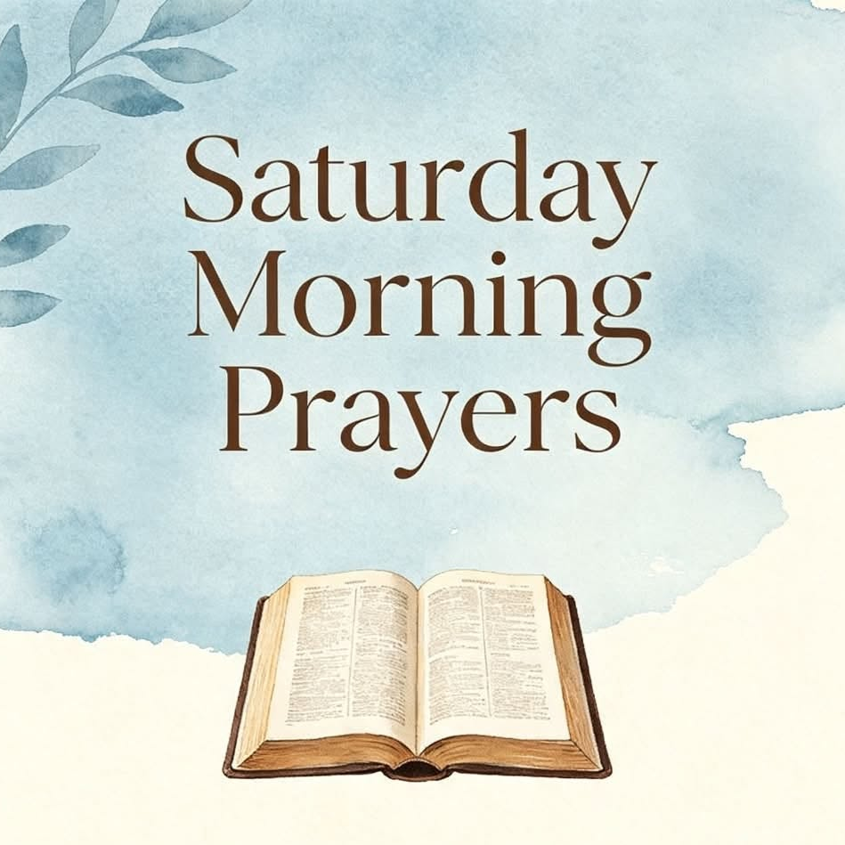 Background with blue watercolor wash and leaves in the top left corner. Text reads 'Saturday Morning Prayers' in large brown font. An open Bible is at the bottom center.