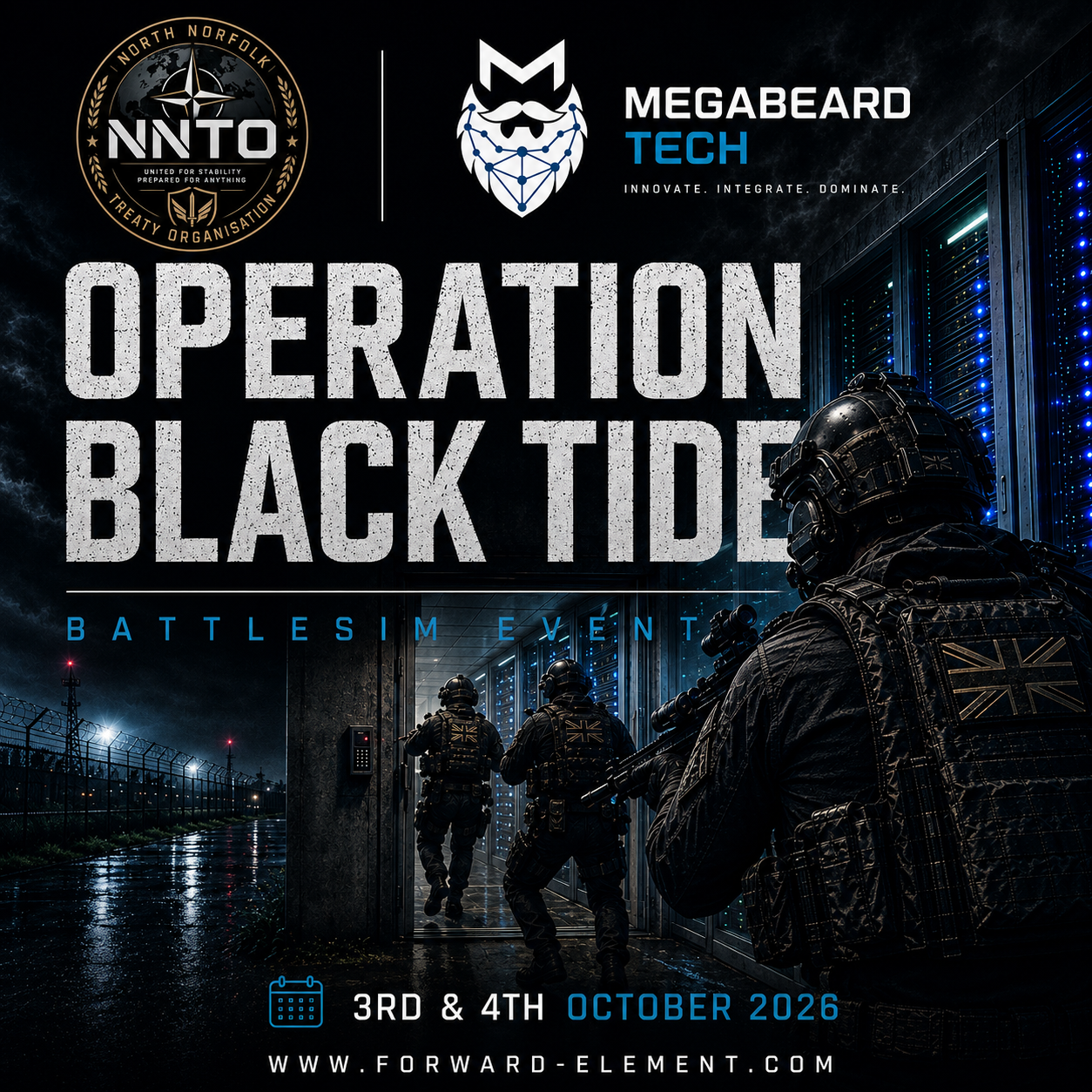 Operation BLACK TIDE - 3rd & 4th October 2026