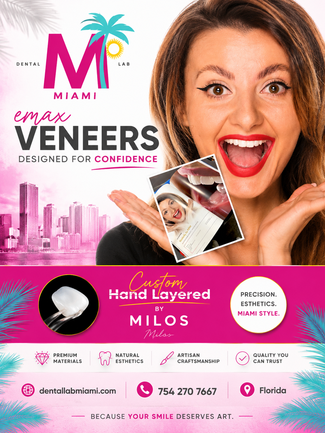 Advertisement for Miami Dental Lab promoting custom, hand-layered veneers by Milos. Features a smiling woman with red lipstick holding a photo of her open mouth showing veneers, with Miami city skyline and palm trees in the background.