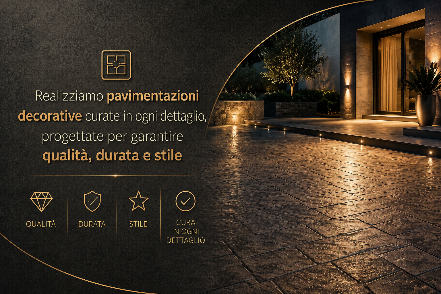 Immagine di un cortile in pietra con luci decorative, piante e una grande porta scorrevole, illuminato di sera, con testo in italiano sulla realizzazione di pavimentazioni decorative di alta qualità, duratura e di stile.