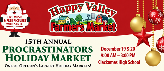 Happy Valley Holiday Market, Clackamas, OR