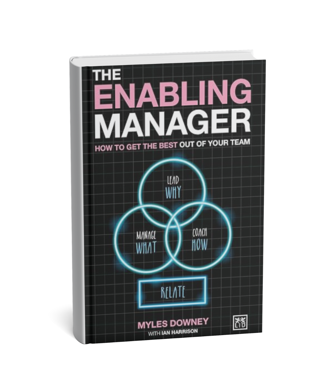 THE ENABLING MANAGER
A practical, modern book for managers and leaders who need to know how to get the best from their teams in a 21st century business world. Leading business coach Myles Downey and Ian Harrison apply the concept of coaching to moder