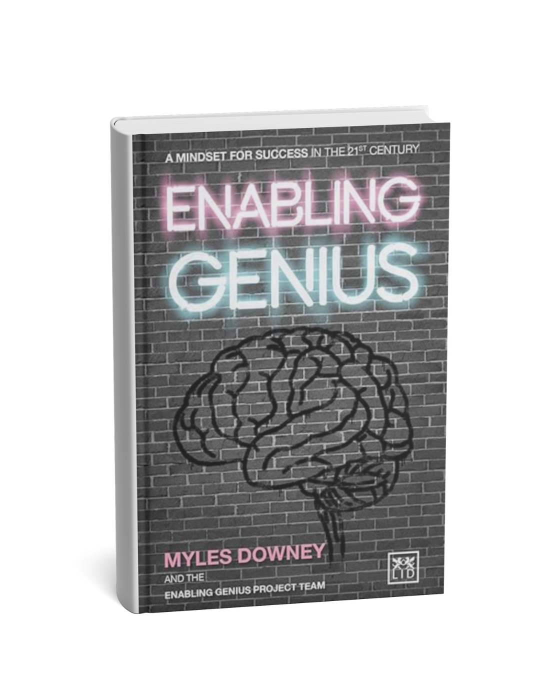 ENABLING GENIUS
This fascinating book examines the nature of genius in human beings and what it takes to go beyond mediocrity and ordinariness. Written by a leading thinker and consultant in human performance, together with contributions from other e