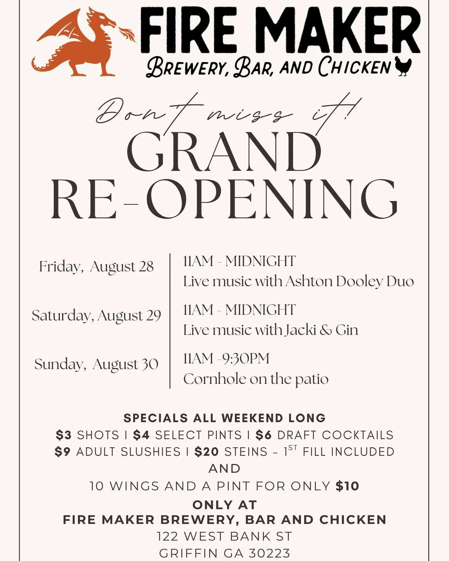 🐉 Don't miss it! 🐉

Our Grand Re-Opening is THIS WEEKEND, August 28-30.

This one means a lot to us. From Southern Social to Fire Maker Brewery, Bar &amp; Chicken, this has been more than a name change &mdash; it's been a labor of love, late nights