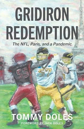 Gridiron Redemption - The NFL, Paris, and a Pandemic