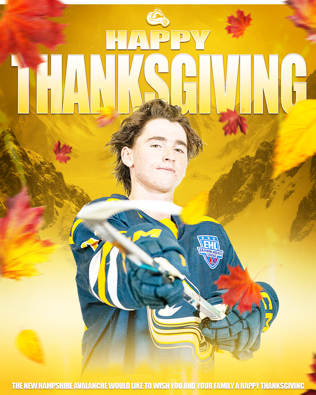 A young male hockey player in a blue and yellow jersey holding a hockey stick with falling autumn leaves around him, set against a mountainous background. The image has a yellow and orange color scheme with a 'Happy Thanksgiving' message at the top, and a message at the bottom wishing a happy Thanksgiving from the New Hampshire Avalanche.