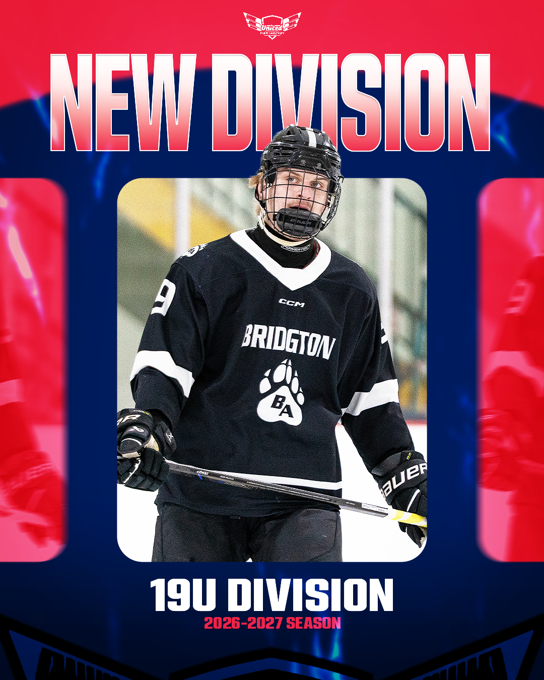 Graphic poster with a hockey player in a black jersey holding a hockey stick. The text reads 'New Division,' '19U Division,' and '2026-2027 Season.'