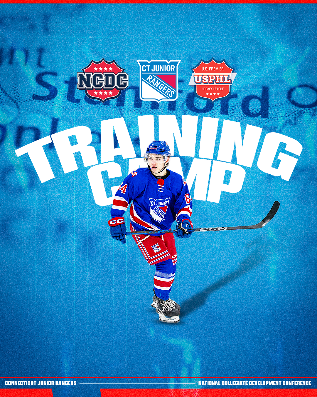 Poster for Connecticut Junior Rangers Hockey Training Camp, featuring a young hockey player in blue and red uniform holding a hockey stick. The poster includes logos for NCDC, CT Junior Rangers, and USPHL, with text indicating it's a national collegiate development conference.