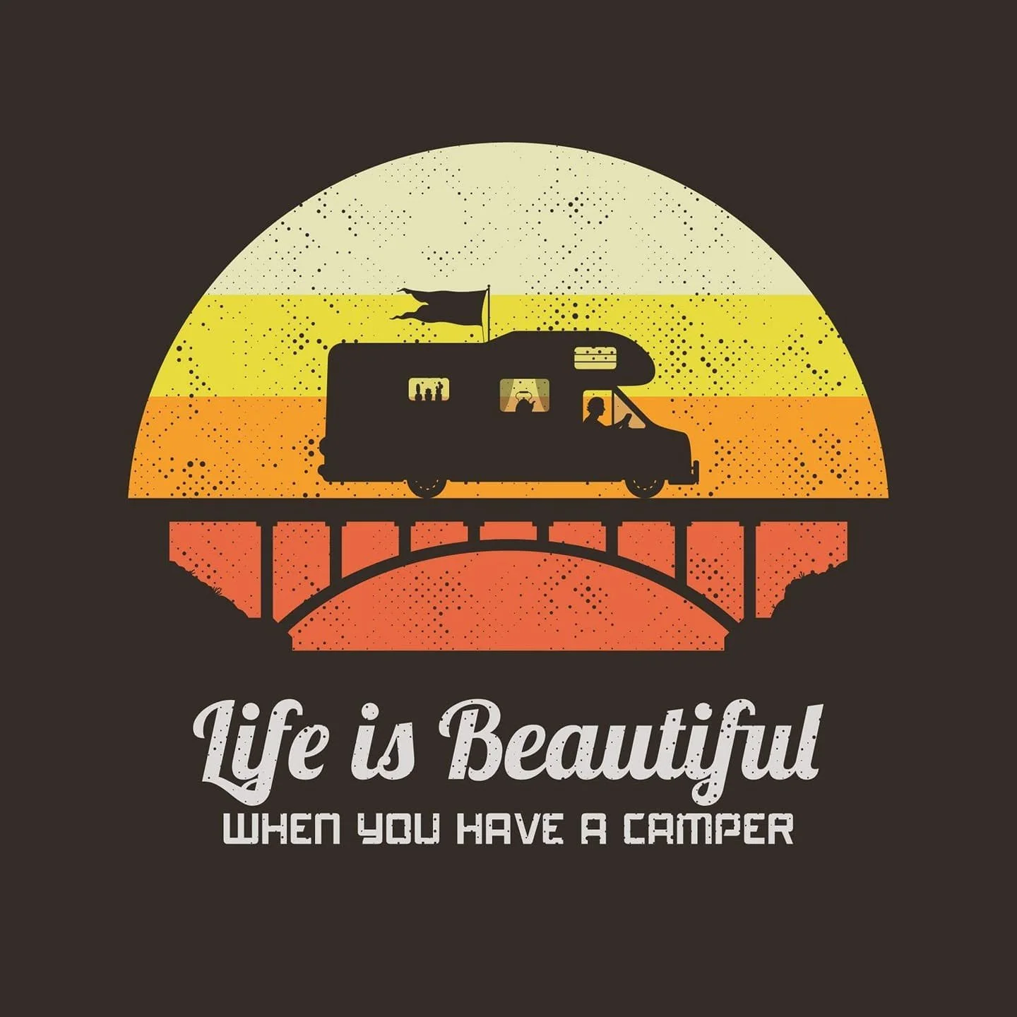 A stylized graphic of a camper van with a flag on top, set against a sunset background with horizontal stripes of cream, yellow, orange, and red. Below, the text reads "Life is Beautiful when you have a camper."