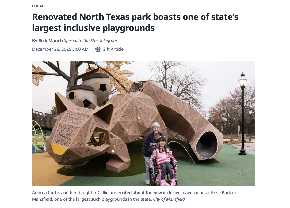 Screenshot of Star Telegram article - Renovate North Texas park boasts one of state's largest inclusive playgrounds