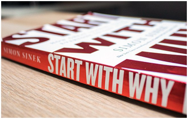 From the Stack: Start with Why, by Simon Sinek