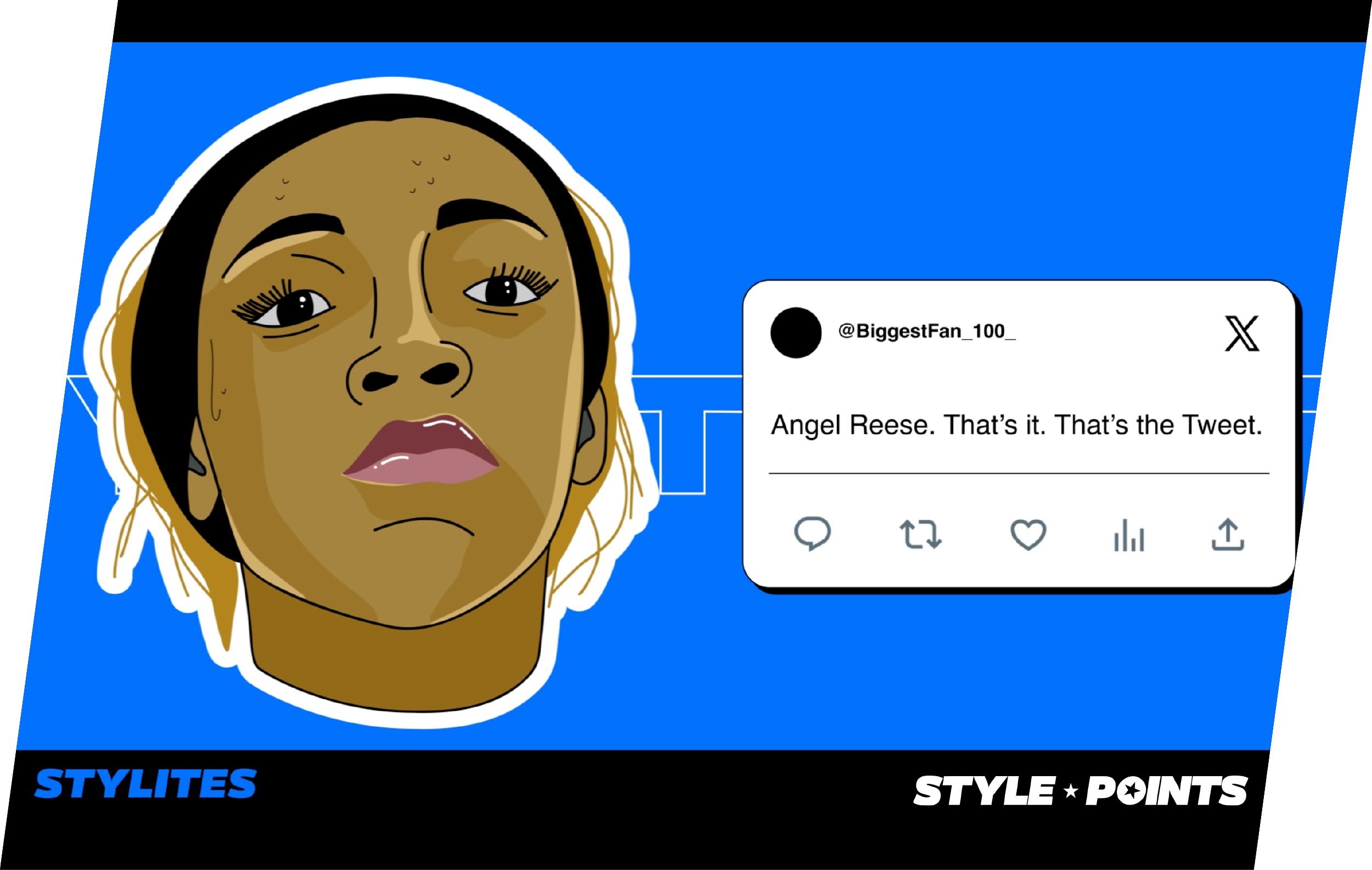 Digital illustration of a woman with brown skin, black hair, and long eyelashes, winking and looking forward. To the right, a social media post shows a tweet from @BiggestFan_100_ stating 'Angel Reese. That’s it. That’s the Tweet.' The background includes blue and black colors with the text 'STYLITES' and 'STYLE POINTS' at the bottom.