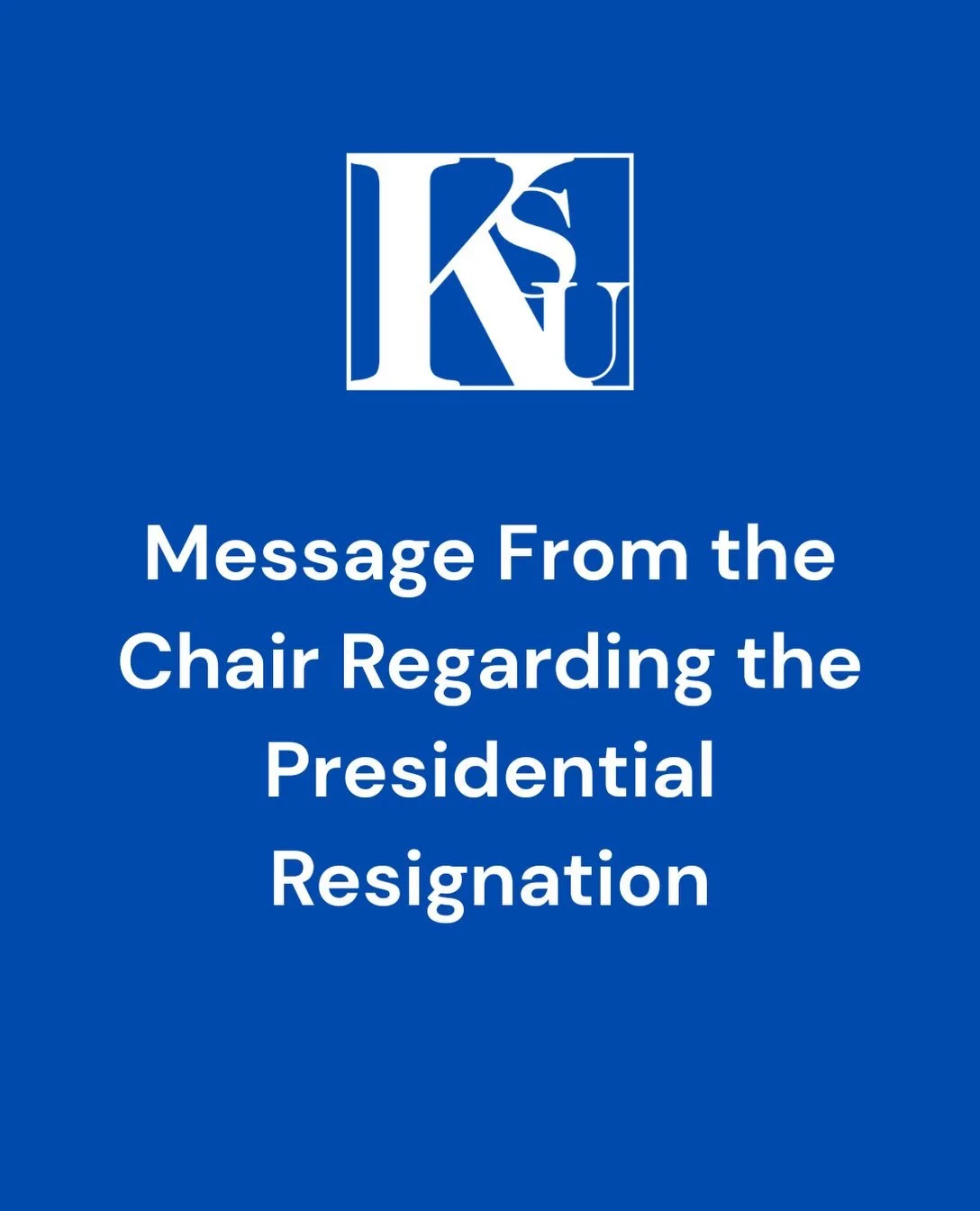 Message From the Chair Regarding the Presidential Resignation

Dear King&rsquo;s Community,
We regret to say goodbye to our former president, Gale VanAmburg, who has served the Union with dedication and integrity. As we go forwards, it is important t