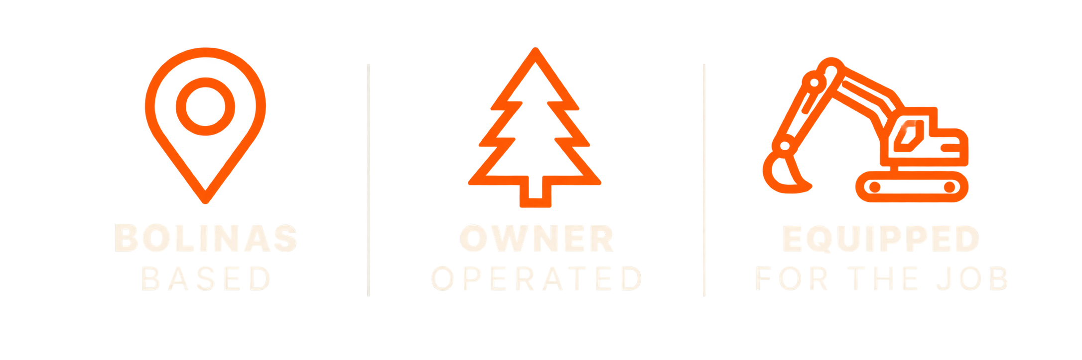 Bolinas based, owner operated, and equipped for the job.