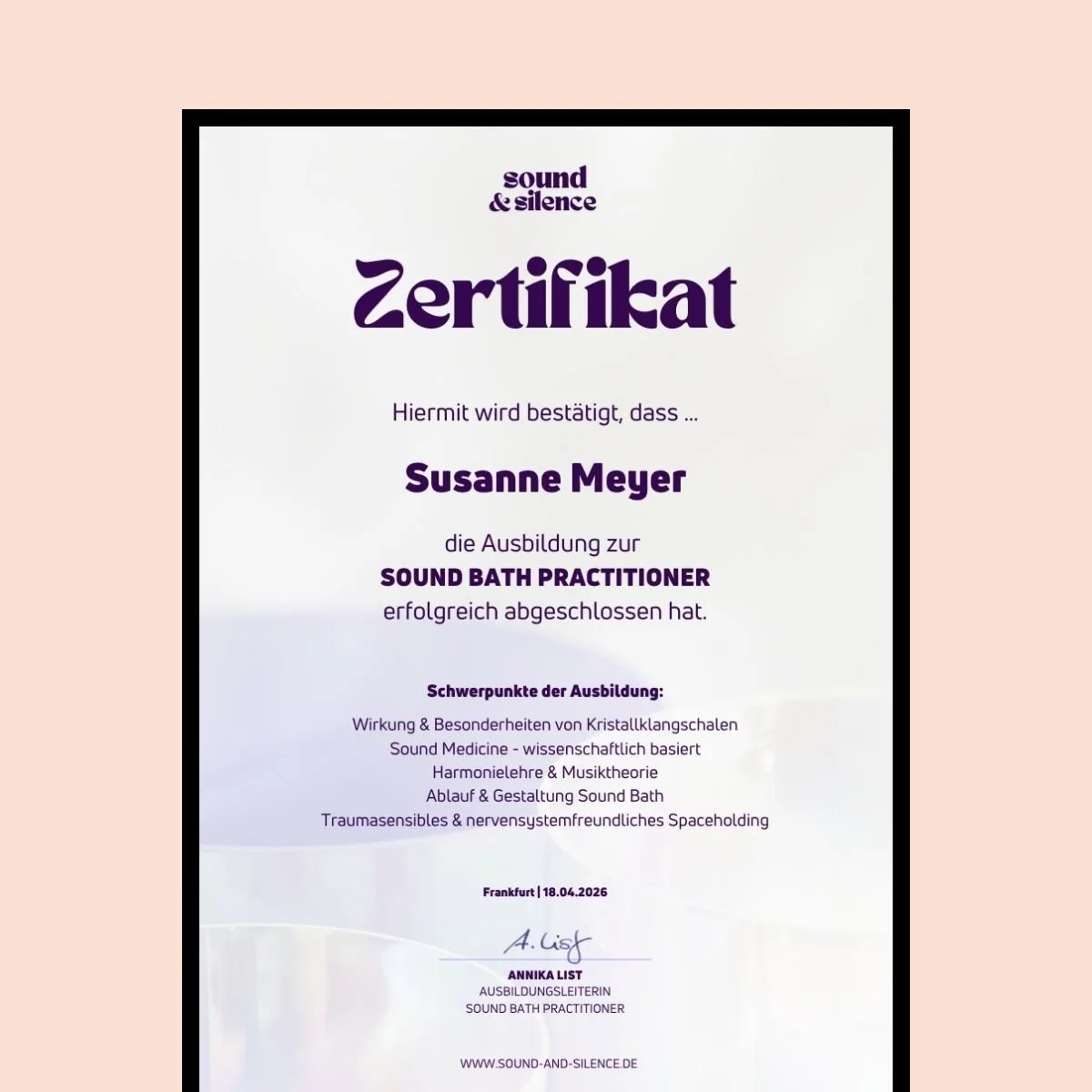 Zertifikat für eine Kundin in der Ausbildung zur Sound Bath Practitioner.