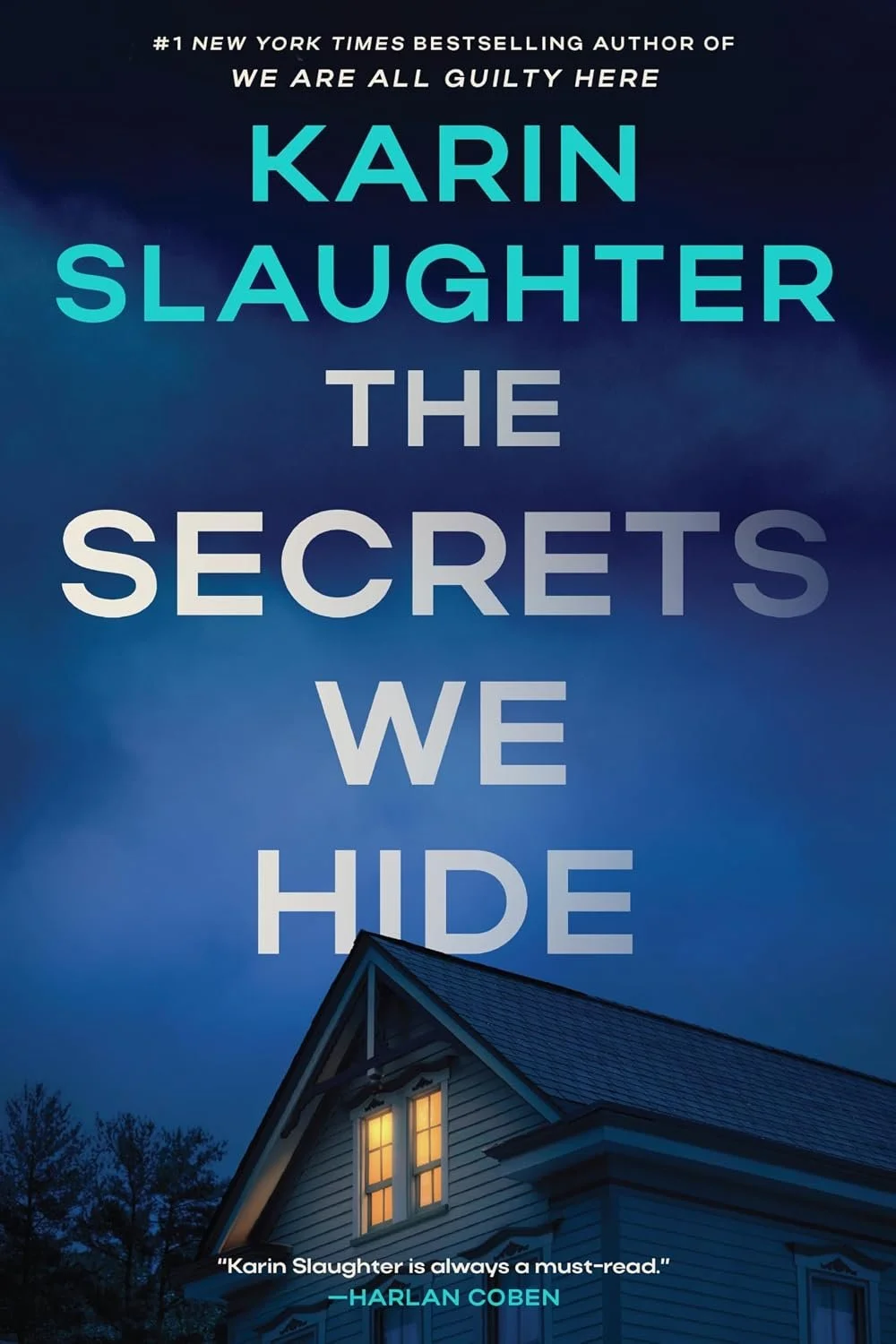 The Secrets We Hide- Karin Slaughter