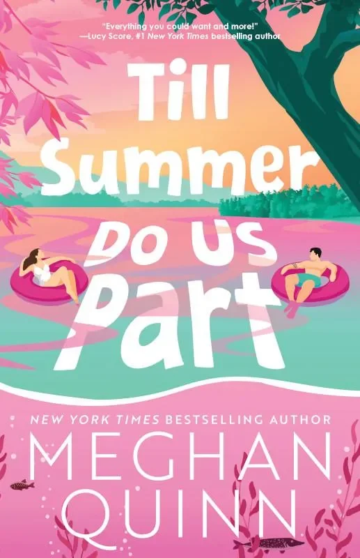 Till Summer Do Us Part- Meghan Quinn