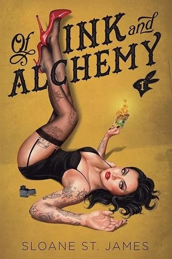 Of Ink and Alchemy- Sloan St. James
