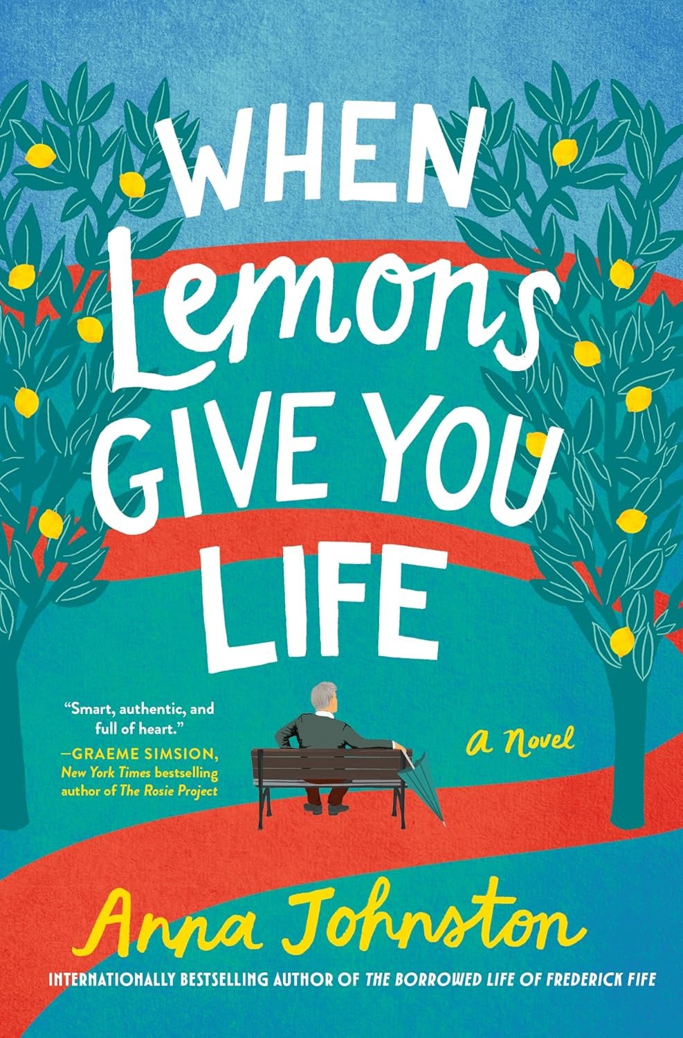 When Lemons Give you Life- Anna Johnston