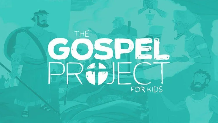Gospel Project for Kids Curriculum