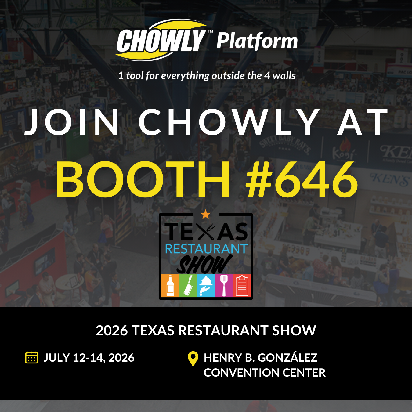 2026 TEXAS RESTAURANT SHOW
San Antonio, TX · July 12–13, 2026