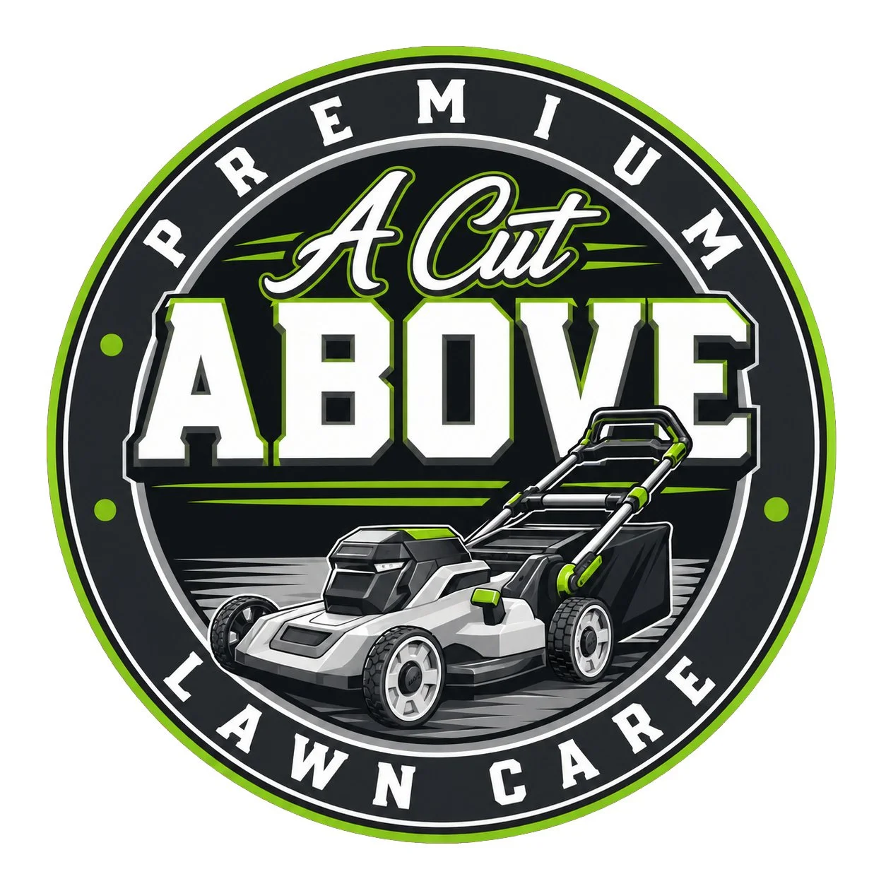 A Cut Above - Premium Lawn Care 