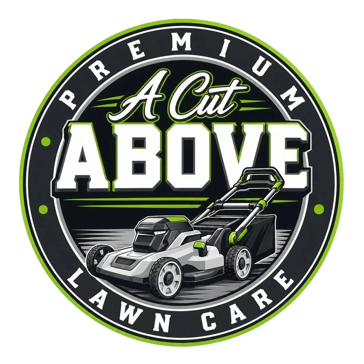 A Cut Above - Premium Lawn Care 