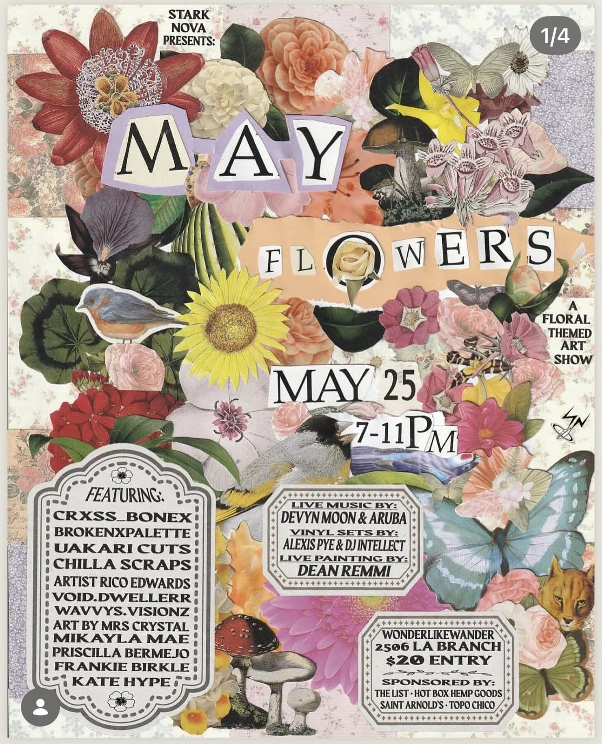 Colorful collage of flowers, birds, butterflies, and mushrooms promoting a floral art show titled "May Flowers" on May 25 from 7 to 11 PM, featuring live music, vinyl sets, and local artists.