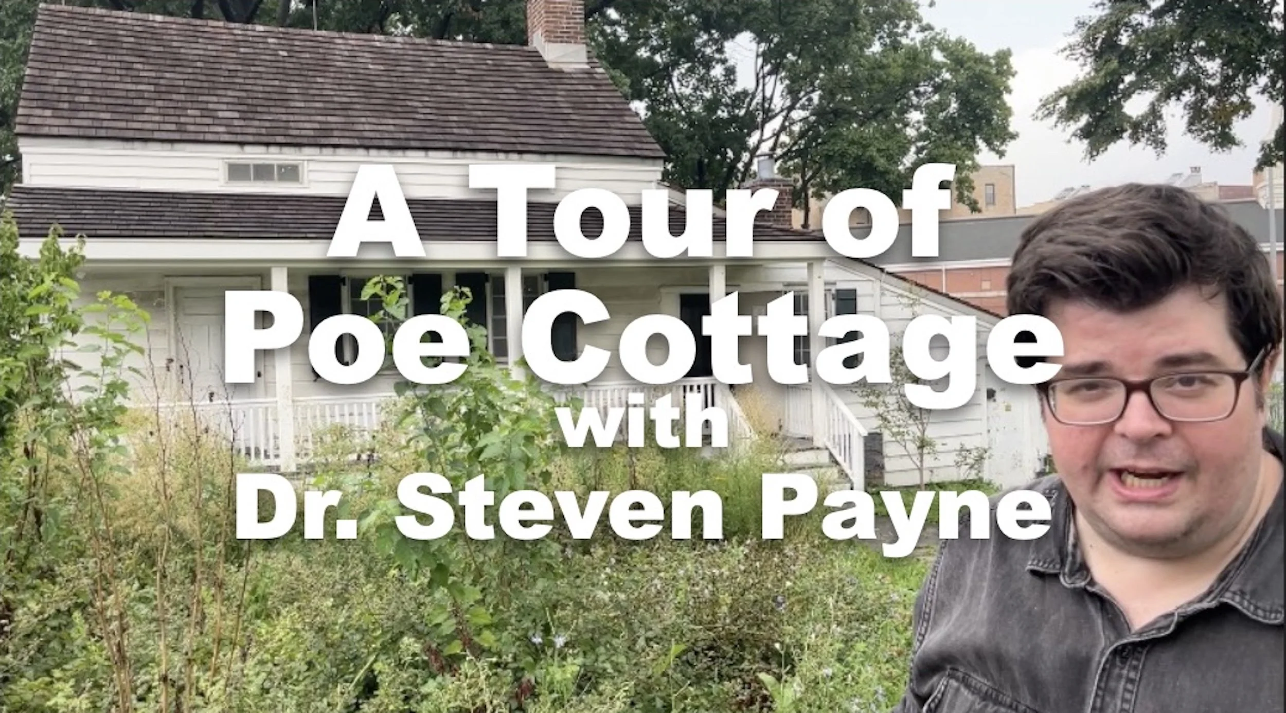 A Tour of Poe Cottage