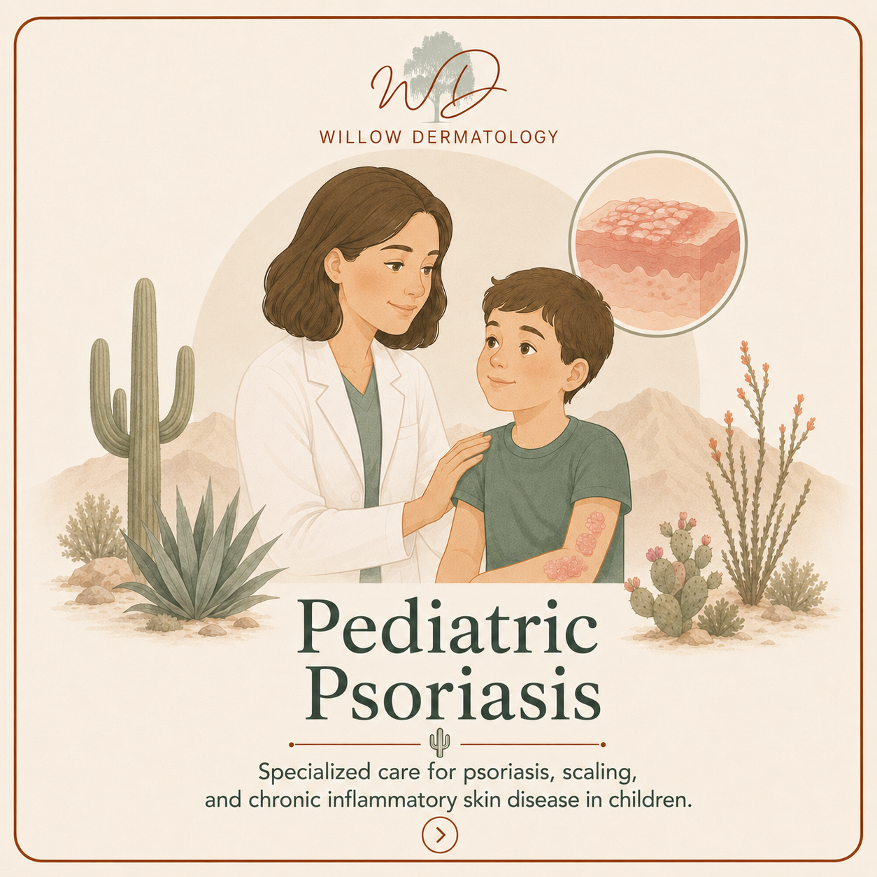 Illustration of a female pediatric dermatologist examining a boy with psoriasis patches on his arm, with a desert landscape and cacti in the background. There is an inset showing skin affected by psoriasis.