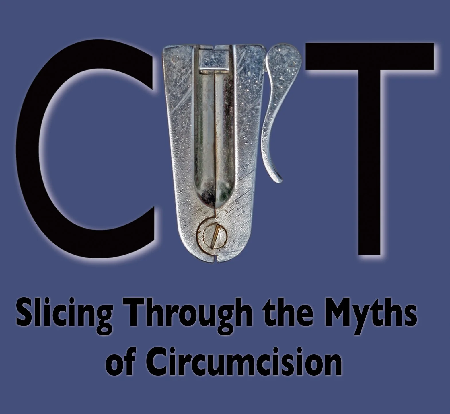 Cover art for Cut: Slicing Through the Myths of Circumcision — a circumcision clamp forms the letter U in the word "Cut" against a blue background.