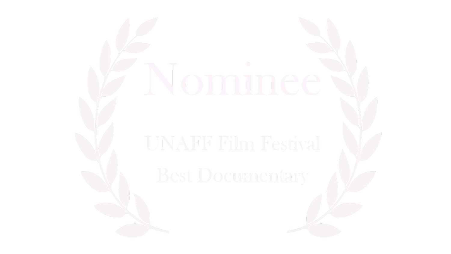 Nominee, Best Documentary, UNAFF