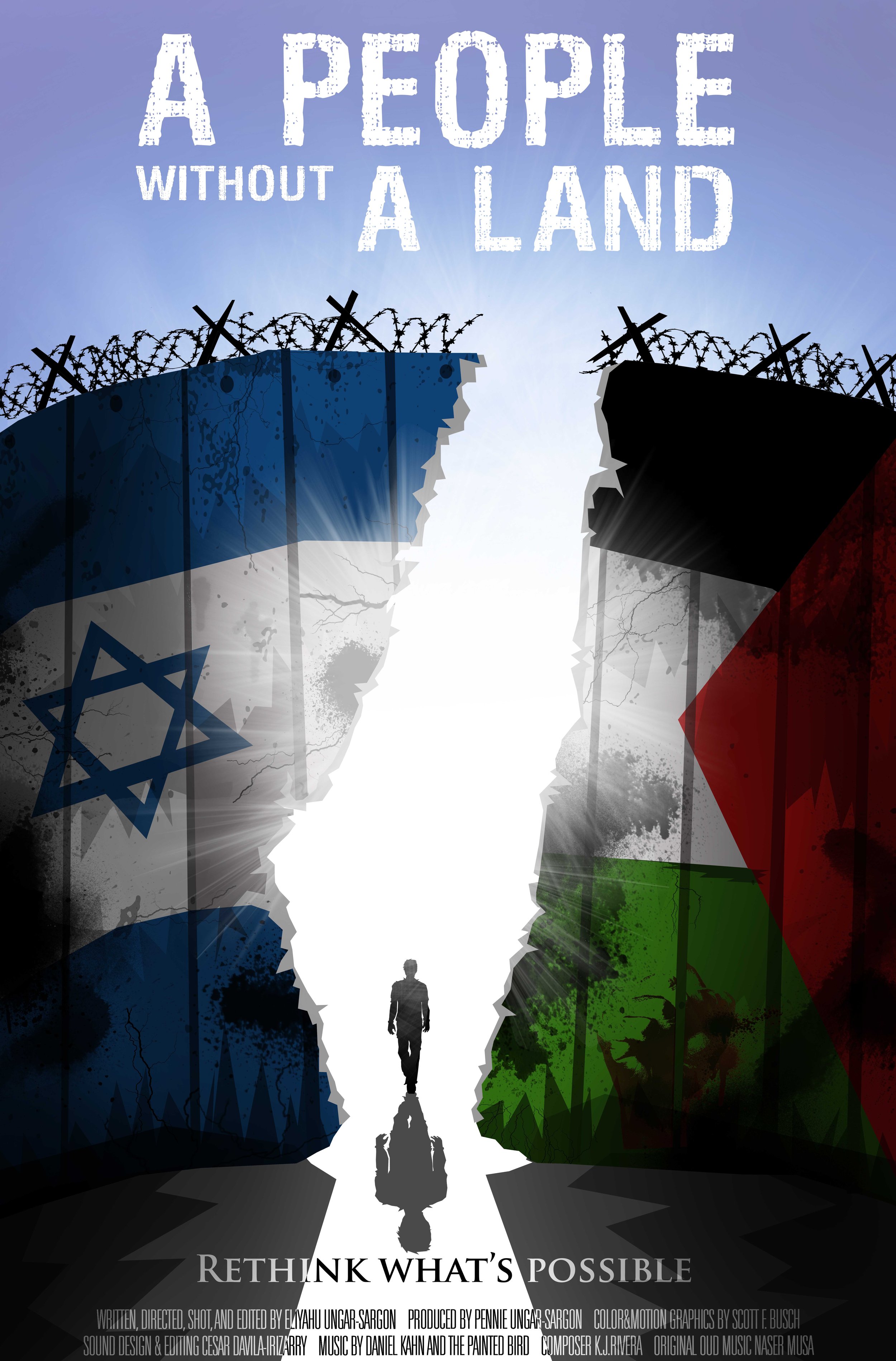 Poster for A People Without a Land: a lone figure walks through a breach between two concrete walls painted as the Israeli and Palestinian flags, above the tagline "Rethink what's possible."