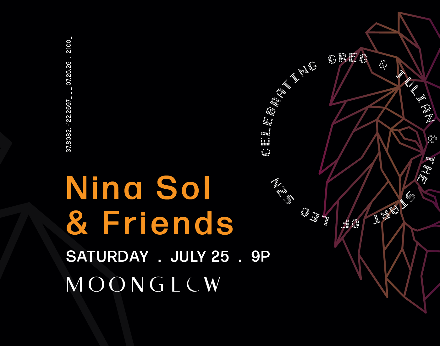 Nina Sol, GAHR & Special Guests
