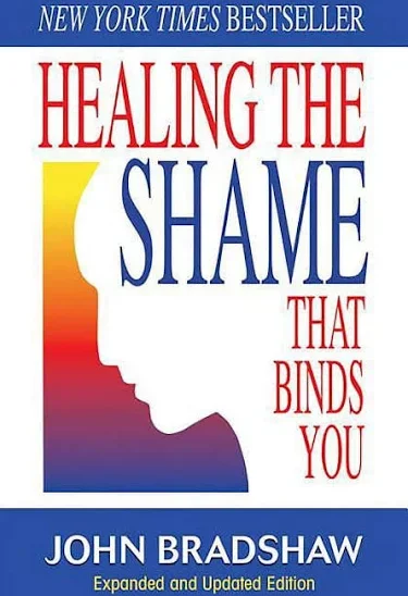 Book cover titled 'Healing the Shame That Binds You' by John Bradshaw, with a silhouette profile of a person's face in a gradient of warm colors.