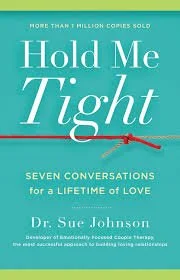 Book cover titled 'Hold Me Tight' by Dr. Sue Johnson, featuring teal background, white text, and a red thread tied in a loop.
