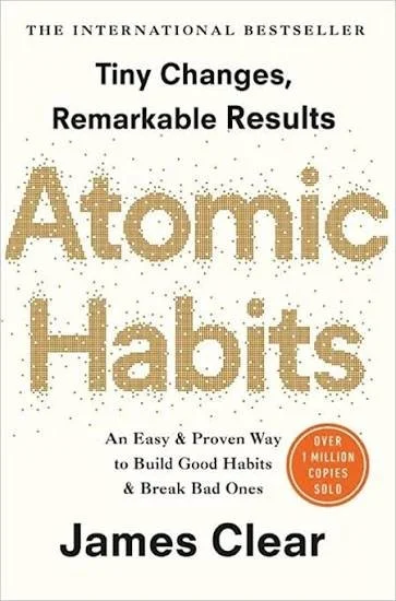 Book cover for 'Atomic Habits' by James Clear, titled 'Tiny Changes, Remarkable Results'. The cover features the title and author's name, with a subtitle about building good habits and breaking bad ones, and a red circle indicating over a million copies sold.