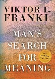 Book cover of 'Man's Search for Meaning' by Viktor E. Frankl, with a multicolored background and a yellow circle stating 'Over 16 Million Copies Sold'.