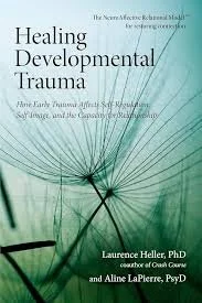Book cover titled 'Healing Developmental Trauma' by Laurence Heller and Aline LaPierre, with a green abstract background featuring overlapping lines and a circular pattern.