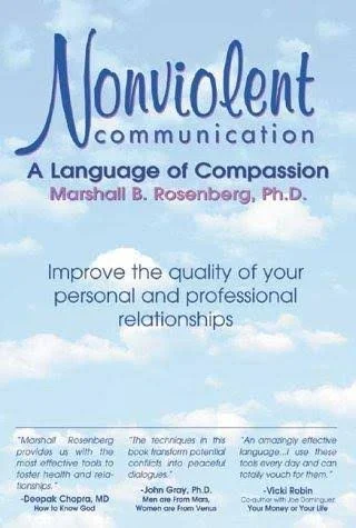 Cover of a book titled 'Nonviolent Communication: A Language of Compassion' by Marshall B. Rosenberg, Ph.D., with a subtitle about improving personal and professional relationships, against a blue sky with clouds background.