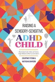 Book cover titled 'Raising a Sensory-Sensitive ADHD Child' with colorful geometric background and silhouette of a child climbing a ladder.