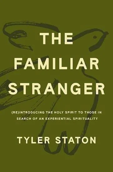 Book cover for 'The Familiar Stranger' by Tyler Staton, with a green background and abstract, sketchy figure outline.