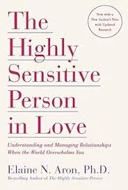 Book cover titled 'The Highly Sensitive Person in Love' by Elaine N. Aron, Ph.D.