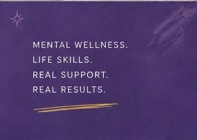 Purple background with white text listing mental wellness, life skills, real support, and real results, with a small star graphic and a gold underline.
