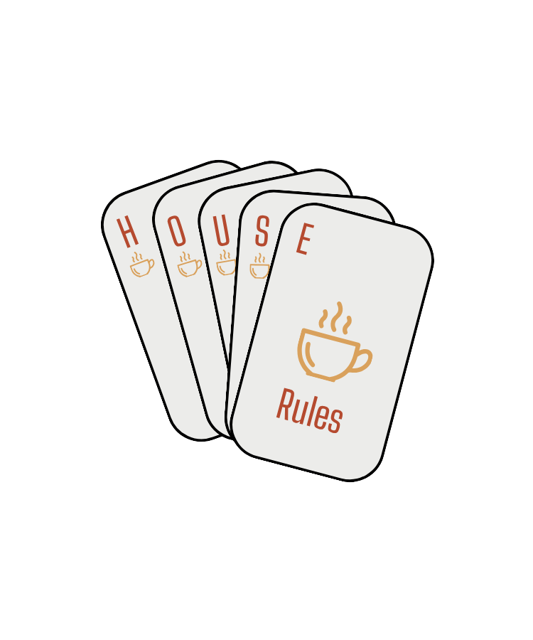 House Rules