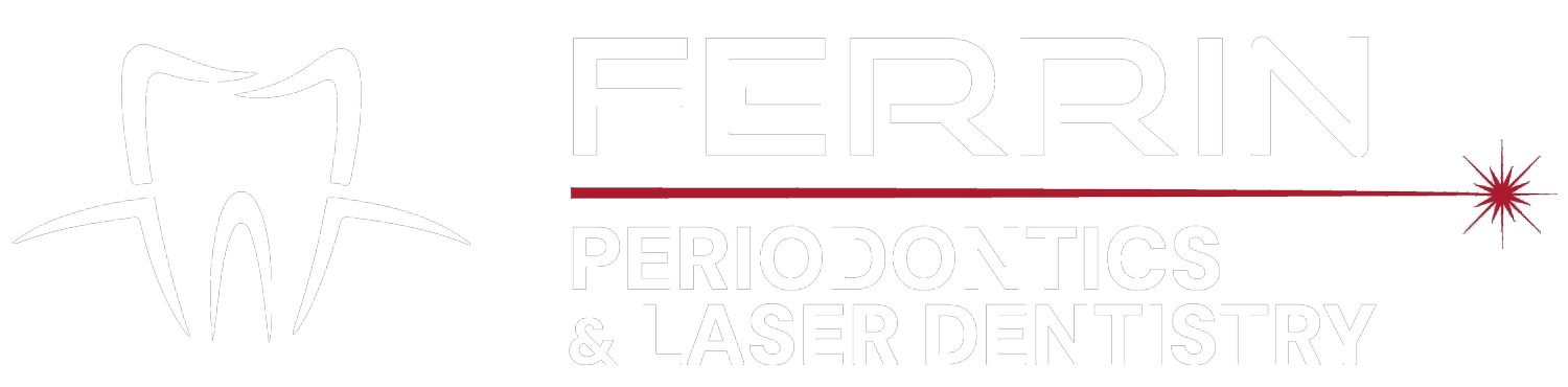 Ferrin Periodontics &amp; Laser Dentistry