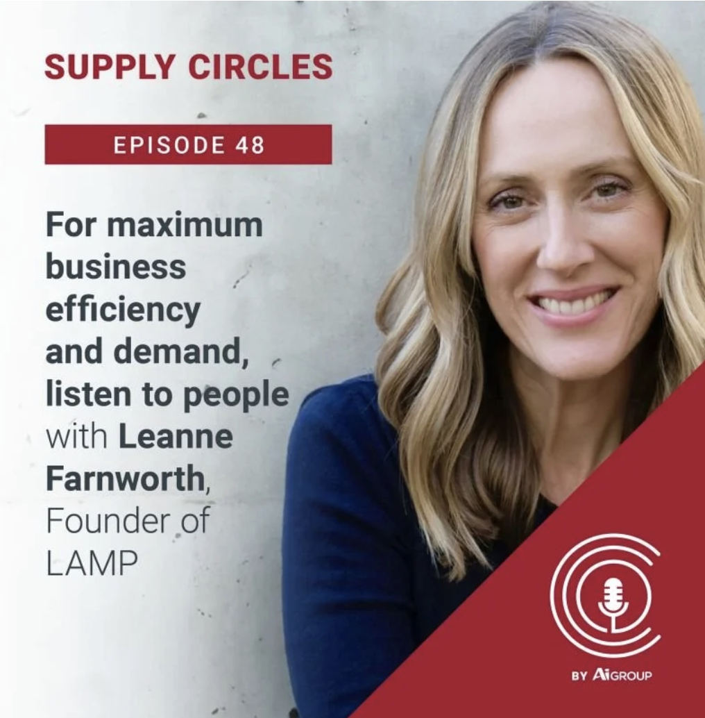 AI Group Supply Circles Podcast: For maximum business efficiency and demand, listen to people with Leanne Farnworth